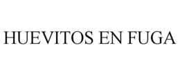 HUEVITOS EN FUGA
