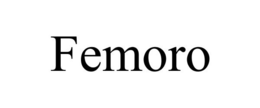 FEMORO