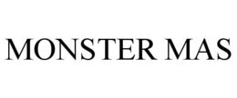 MONSTER MAS