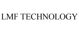 LMF TECHNOLOGY