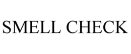 SMELL CHECK