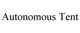 AUTONOMOUS TENT