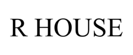 R HOUSE