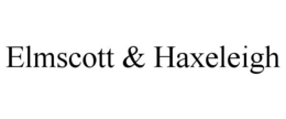 ELMSCOTT & HAXELEIGH