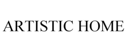 ARTISTIC HOME
