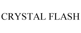 CRYSTAL FLASH