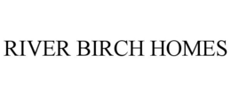 RIVER BIRCH HOMES