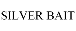 SILVER BAIT