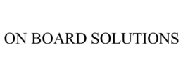 ON BOARD SOLUTIONS