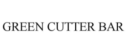 GREEN CUTTER BAR