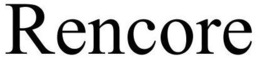 RENCORE