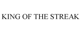 KING OF THE STREAK