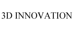 3D INNOVATION