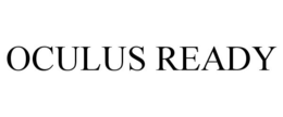 OCULUS READY
