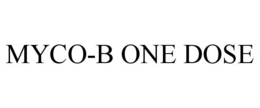 MYCO-B ONE DOSE