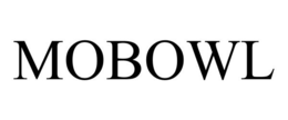 MOBOWL