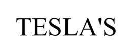 TESLA'S