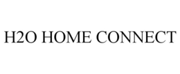 H2O HOME CONNECT