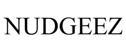 NUDGEEZ