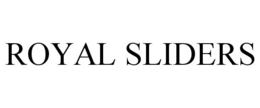 ROYAL SLIDERS