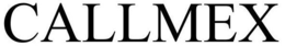 CALLMEX