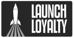 LAUNCH LOYALTY