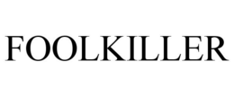 FOOLKILLER