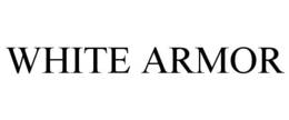 WHITE ARMOR