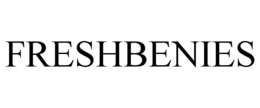 FRESHBENIES