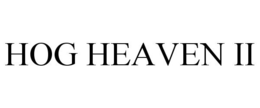 HOG HEAVEN II