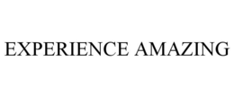 EXPERIENCE AMAZING