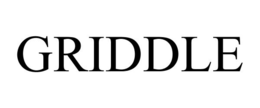 GRIDDLE