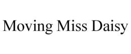 MOVING MISS DAISY
