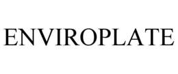 ENVIROPLATE
