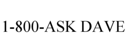 1-800-ASK DAVE