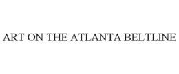 ART ON THE ATLANTA BELTLINE