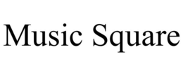 MUSIC SQUARE