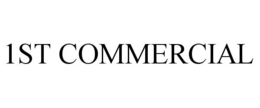 1ST COMMERCIAL