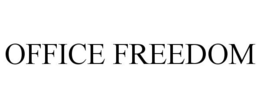 OFFICE FREEDOM