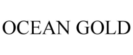OCEAN GOLD