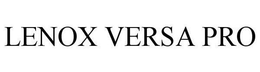 LENOX VERSA PRO