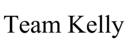 TEAM KELLY