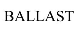 BALLAST