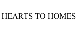 HEARTS TO HOMES