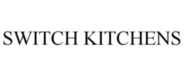 SWITCH KITCHENS