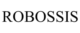ROBOSSIS