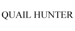 QUAIL HUNTER