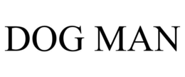 DOG MAN
