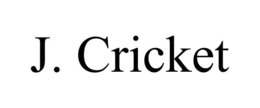 J. CRICKET