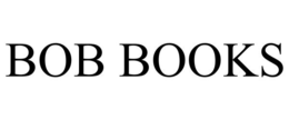 BOB BOOKS